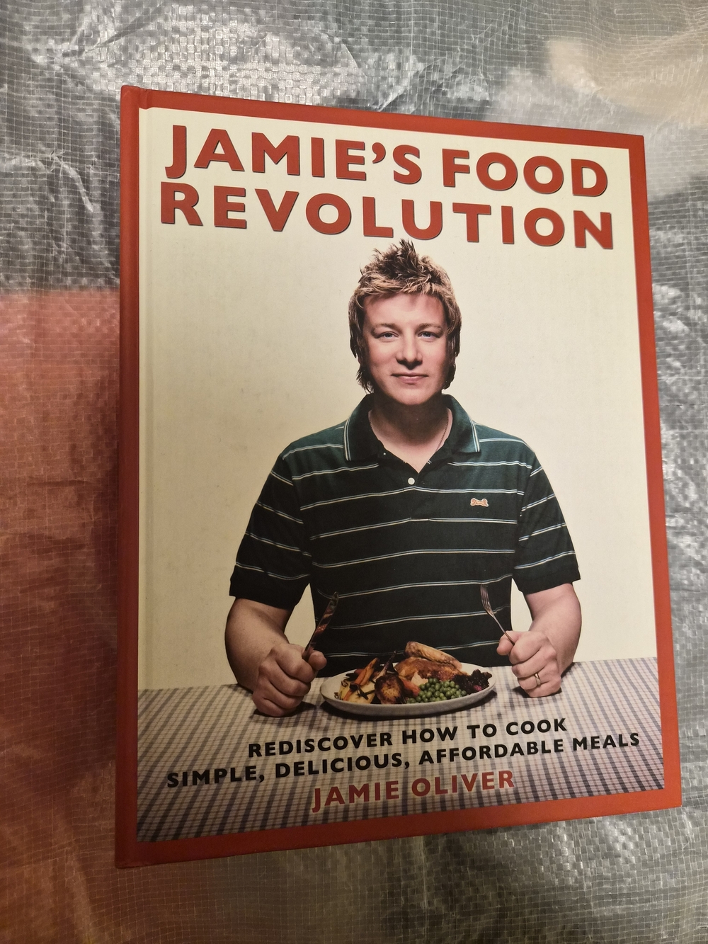 Jamie's Food Revolution Cookbook - Red Cover
